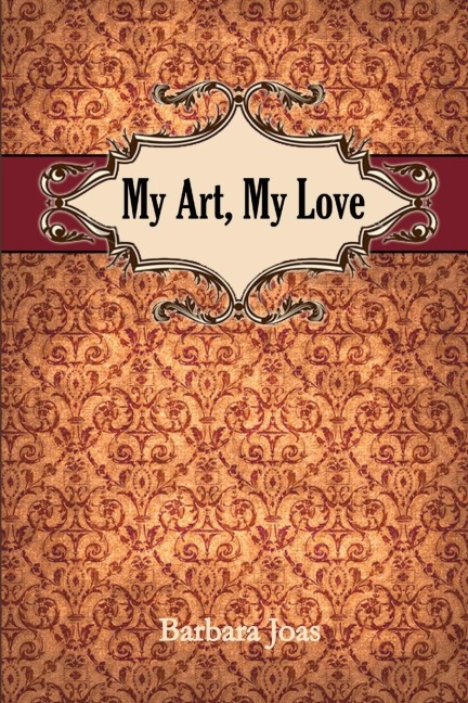 My Art, My Love