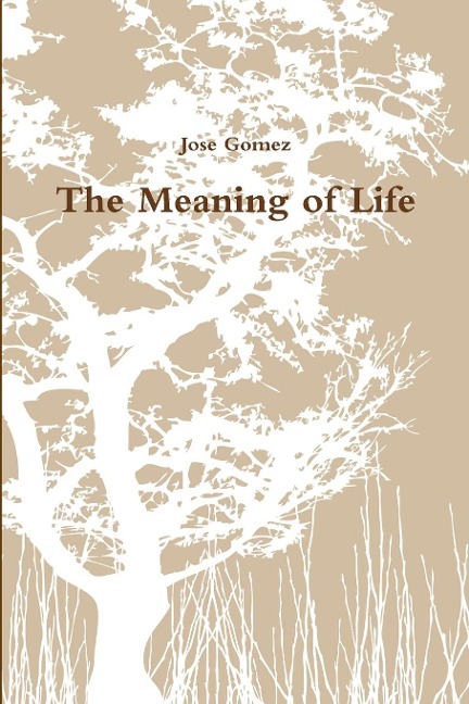The Meaning of Life