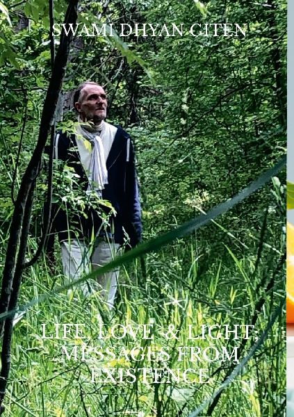 Life, Life & Light: Messages from Existence