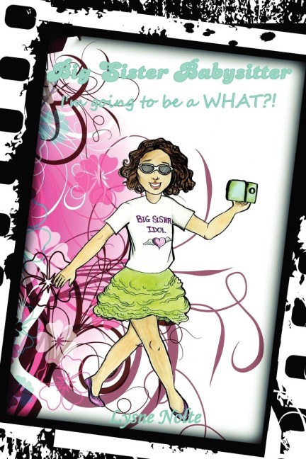 Big Sister Babysitter: Im going to be a WHAT?!