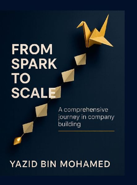 From Spark to Scale: A Comprehensive journey to company building