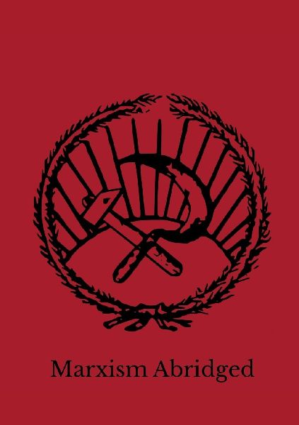 Marxism Abridged