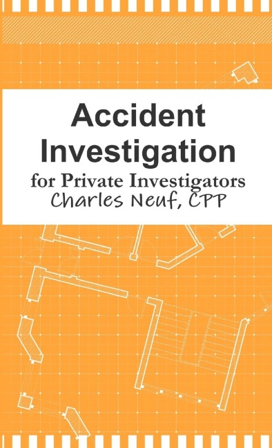Accident Investigation for Private Investigators