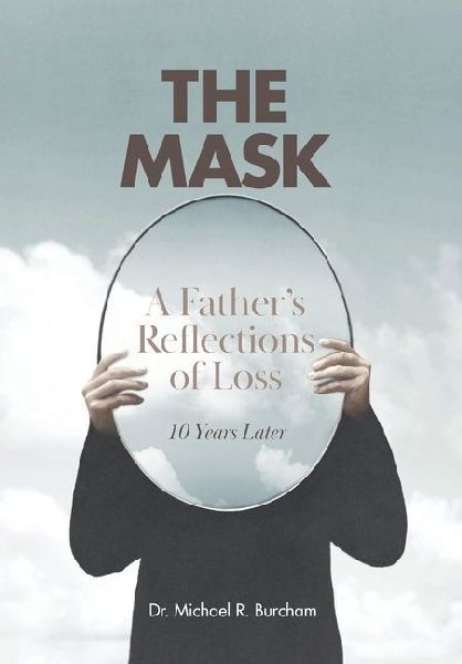 The Mask: A Father's Reflection on Loss