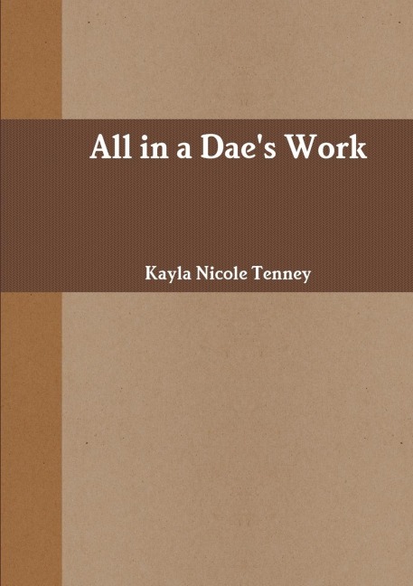 All in a Daes Work