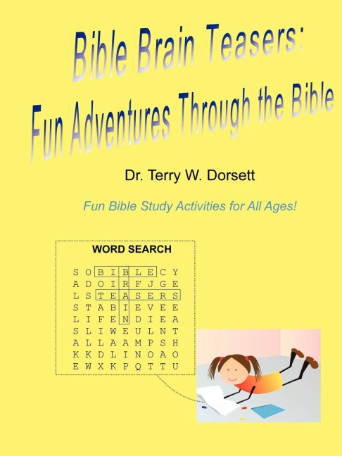 Bible Brain Teasers: Fun Adventures Through the Bible