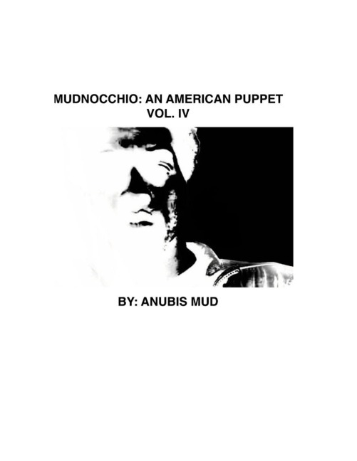 MUDNOCCHIO: AN AMERICAN PUPPET VOL. IV