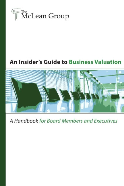 An Insiders Guide to Business Valuation