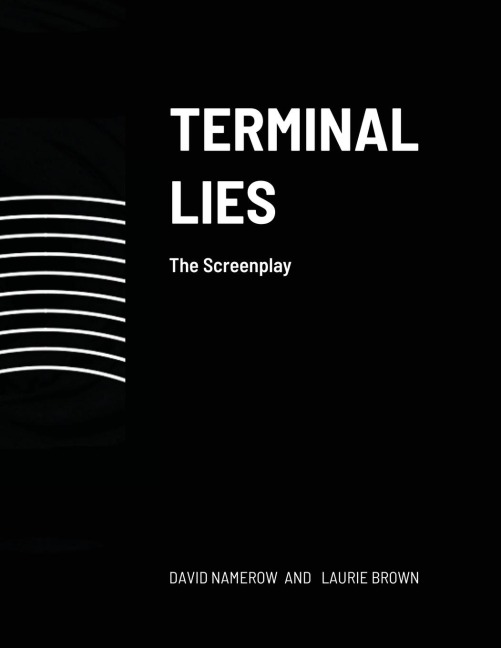 TERMINAL LIES: The Screenplay