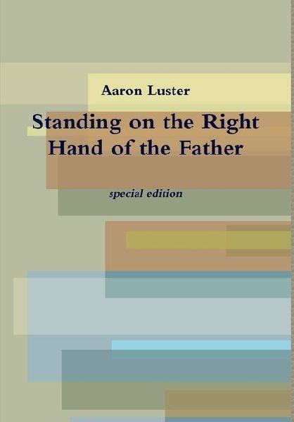 Standing on the Right Hand of the Father