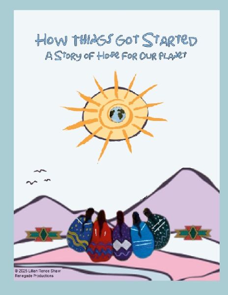How Things Got Started: A Story of Hope for Our Planet