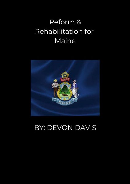 Reform and Rehabilitation for Maine