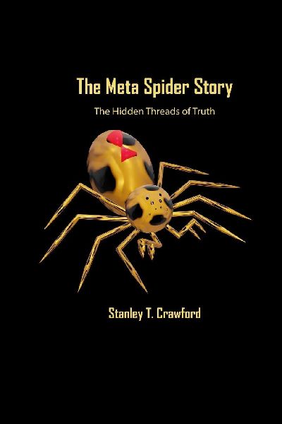 The Meta Spider Story: The Hidden Threads of Truth