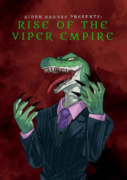 AIDEN BRANSS PRESENTS: RISE OF THE VIPER EMPIRE