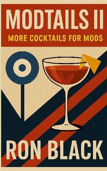 Modtails II: More Cocktails for Mods