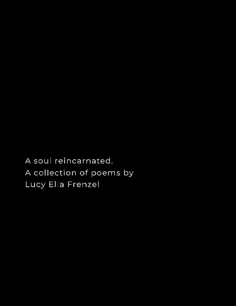 A soul reincarnated: A collection of poems