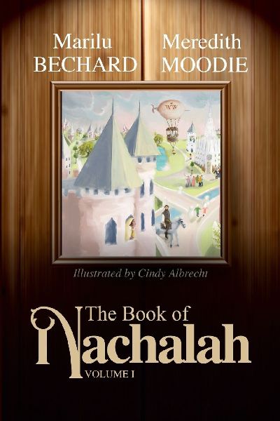 The Book of Nachalah: Volume One