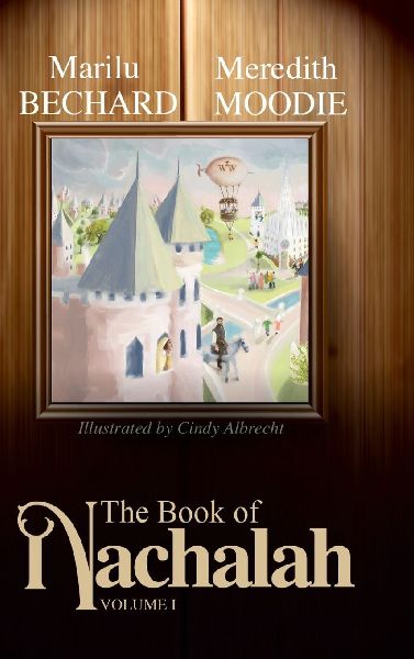 The Book of Nachalah: Volume One
