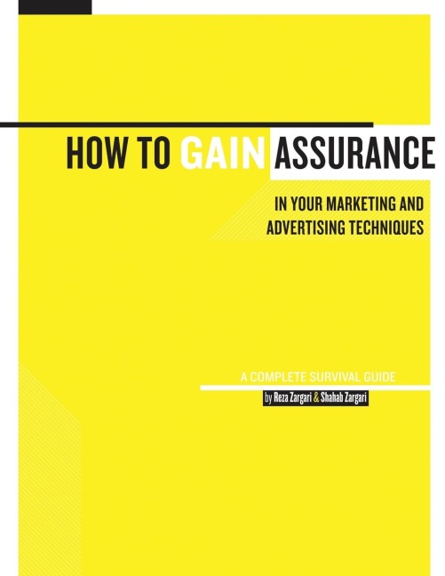 How to Gain Assurance in Your Marketing and Advertising Techniques: A Complete Survival Guide