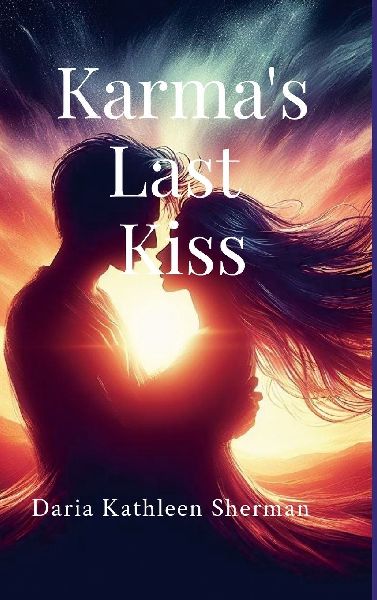 Karmas Last Kiss