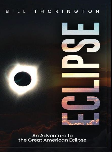 Eclipse: An Adventure to the Great American Eclipse