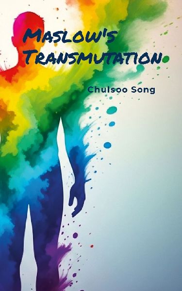 Maslows Transmutation