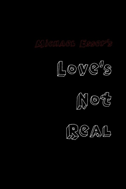 Loves Not Real