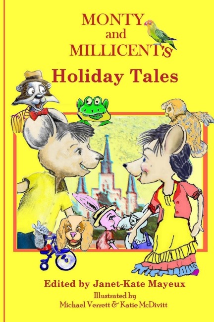 Monty and Millicents Holiday Tales