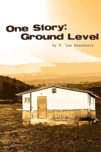 One Story: Ground Level