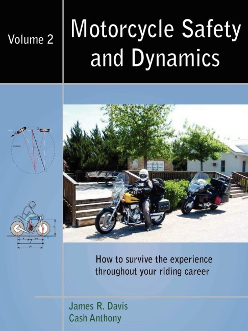 Motorcycle Safety and Dynamics - Vol 2 - B&W