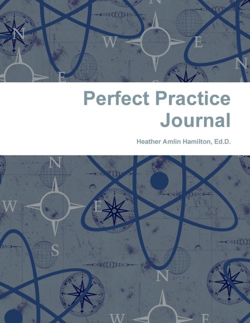 Perfect Practice Journal