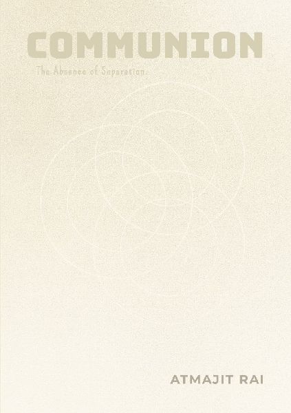 Communion: The Absence of Separation