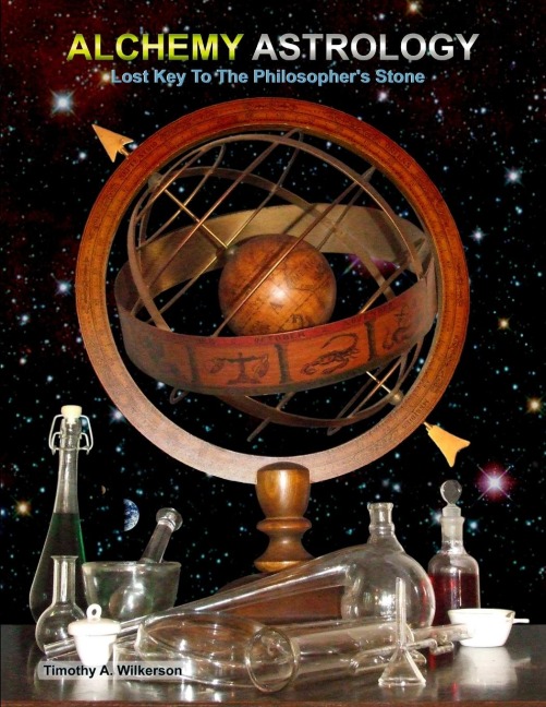 Alchemy Astrology, Lost Key To The Philosophers Stone