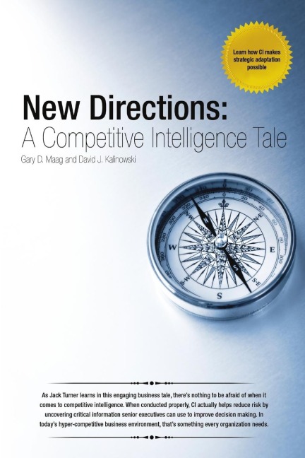 NEW DIRECTIONS: A Competitive Intelligence Tale
