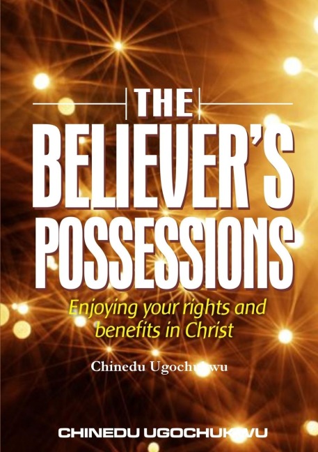 The believers possessions
