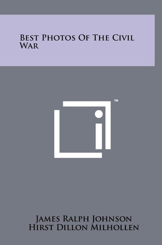 Best Photos Of The Civil War