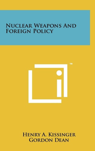 Nuclear Weapons And Foreign Policy