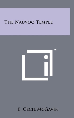 The Nauvoo Temple