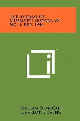 The Journal of Mississippi History, V8, No. 3, July, 1946
