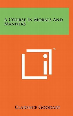 A Course in Morals and Manners