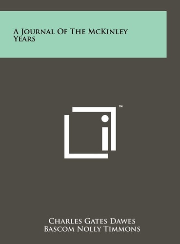 A Journal Of The McKinley Years