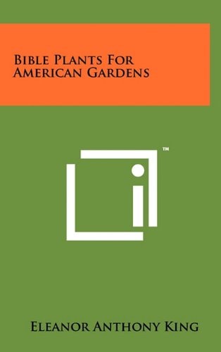 Bible Plants For American Gardens