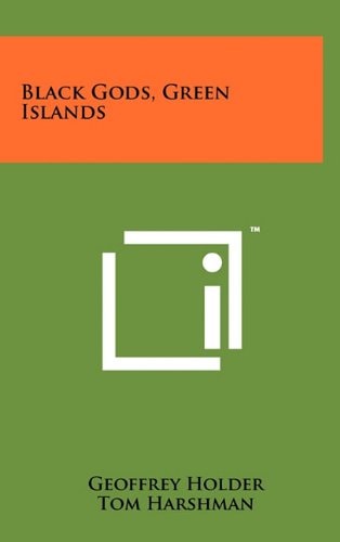 Black Gods, Green Islands