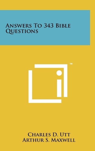 Answers To 343 Bible Questions