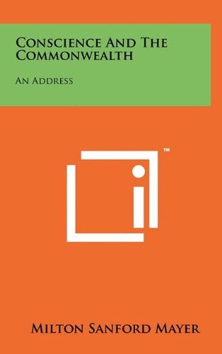 Conscience and the Commonwealth An Address