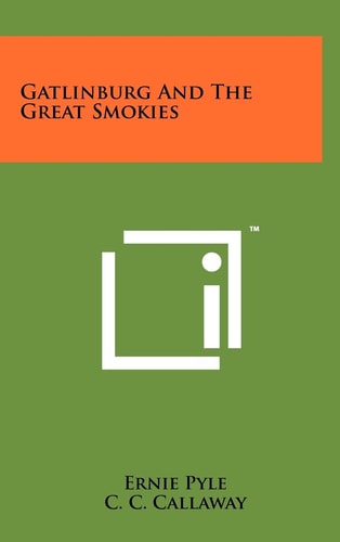 Gatlinburg And The Great Smokies