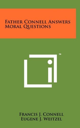 Father Connell Answers Moral Questions