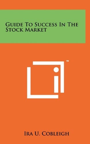 Guide To Success In The Stock Market
