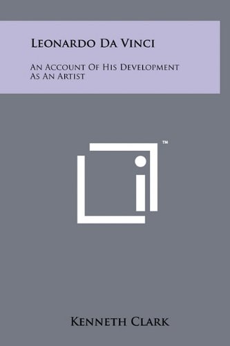 Leonardo Da Vinci An Account Of His Development As An Artist