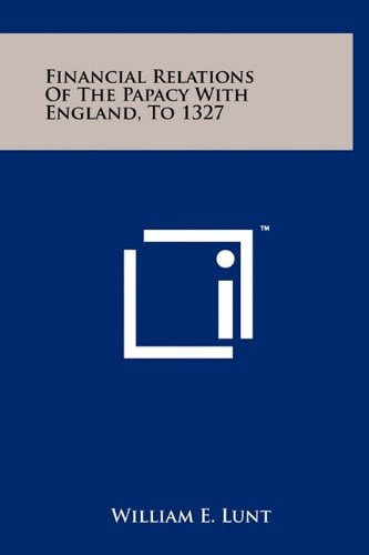 Financial Relations Of The Papacy With England, To 1327